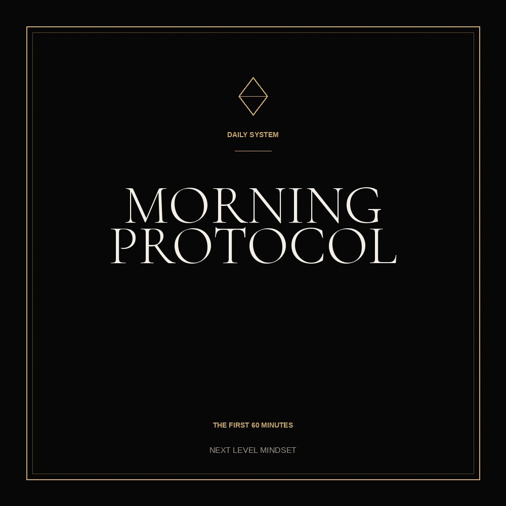 Morning Protocol
